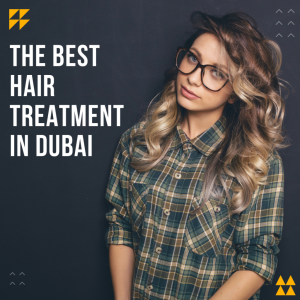 best-hair-treatment-dubai